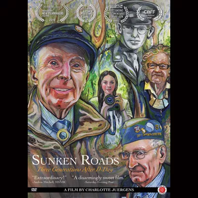 SUNKEN ROADS: Three Generations After D-Day&#8211;Streaming on Memorial Day!
